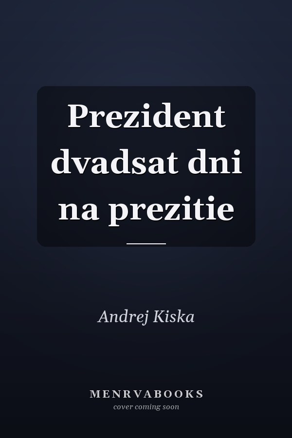 Prezident dvadsat dni na prezitie