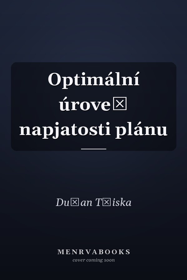Optimální úroveň napjatosti plánu