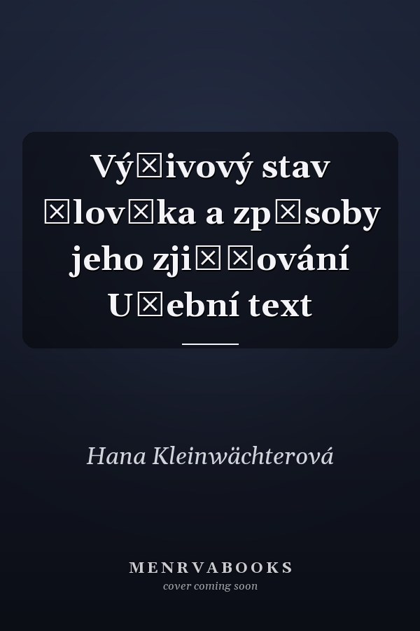 Výživový stav člověka a způsoby jeho zjišťování Učební text