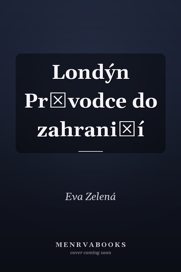 Londýn Průvodce do zahraničí