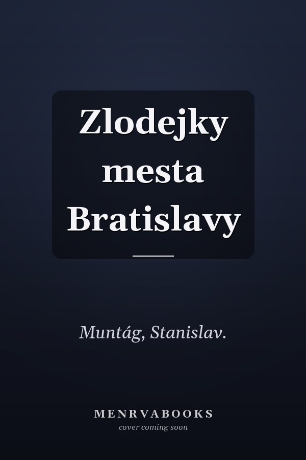 Zlodejky mesta Bratislavy