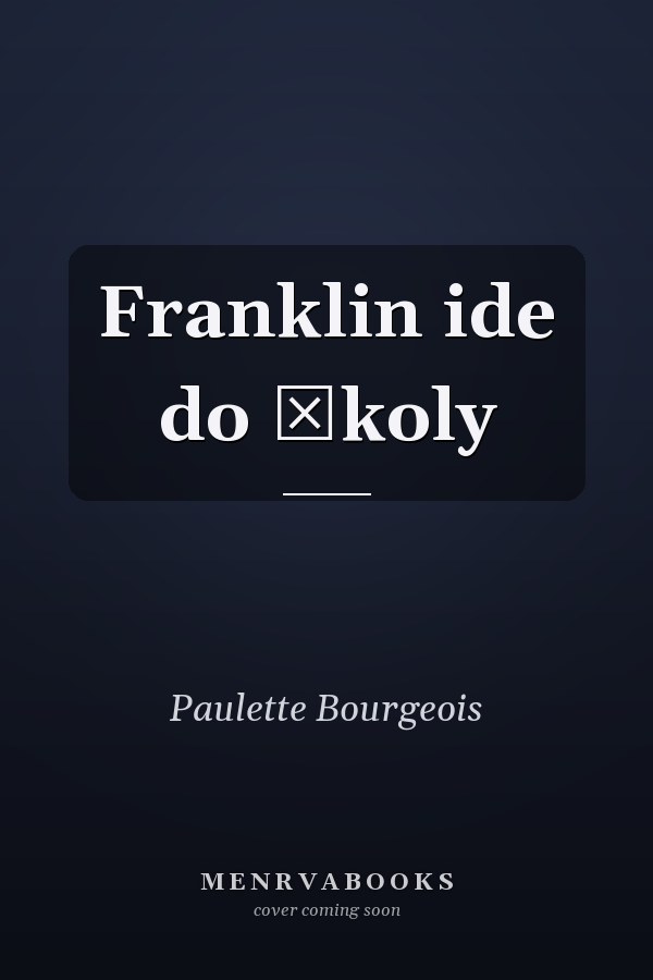 Franklin ide do školy