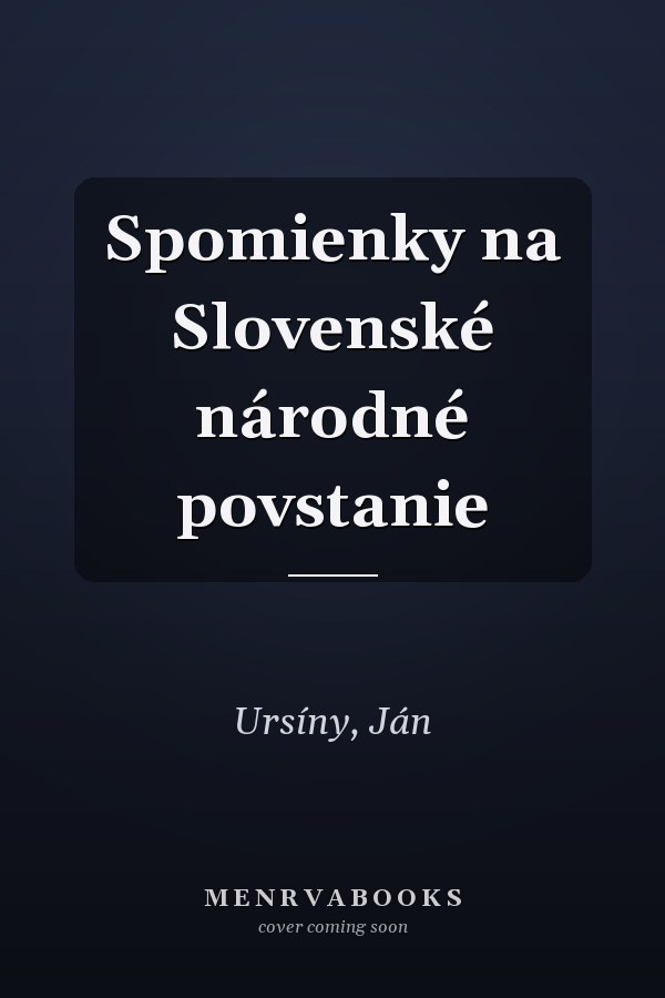 Spomienky na Slovenské národné povstanie
