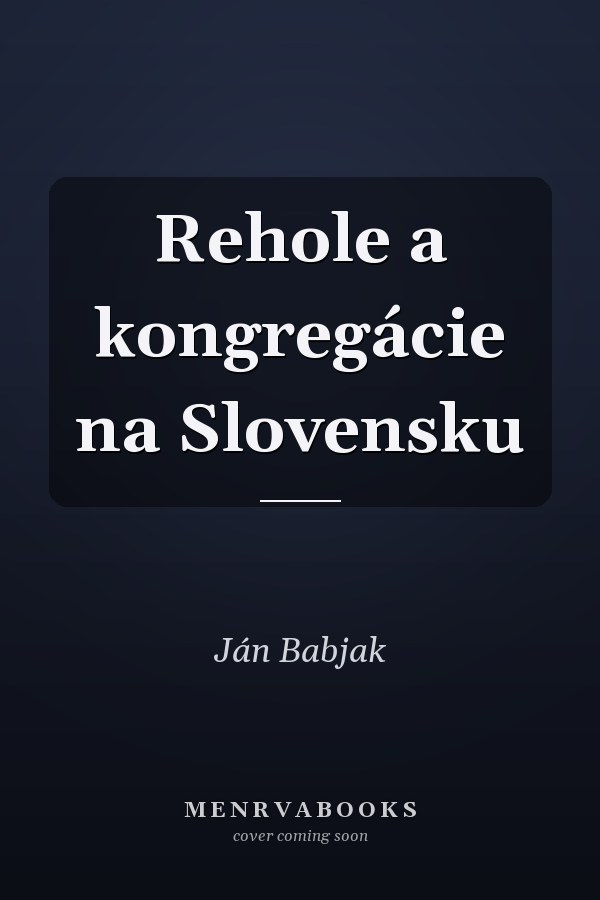 Rehole a kongregácie na Slovensku