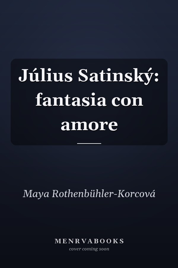 Július Satinský: fantasia con amore