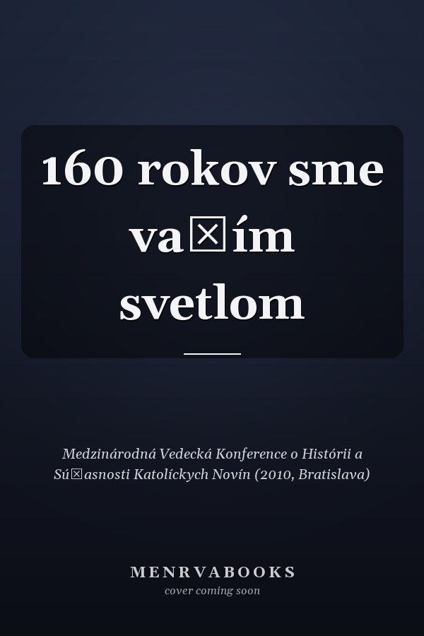 160 rokov sme vaším svetlom