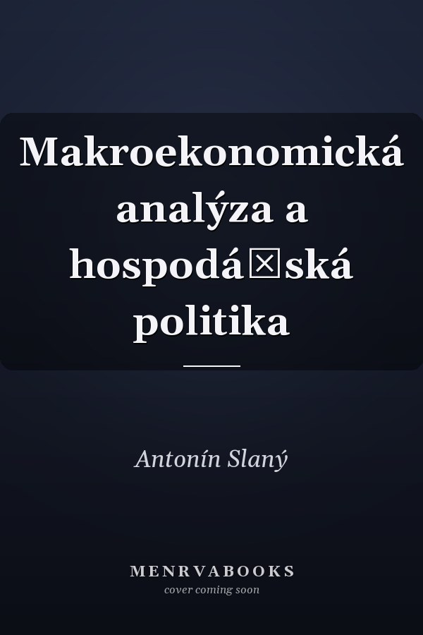 Makroekonomická analýza a hospodářská politika