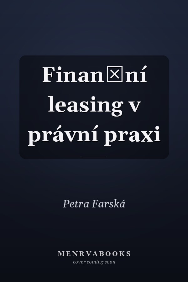 Finanční leasing v právní praxi
