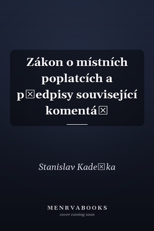 Zákon o místních poplatcích a předpisy související komentář