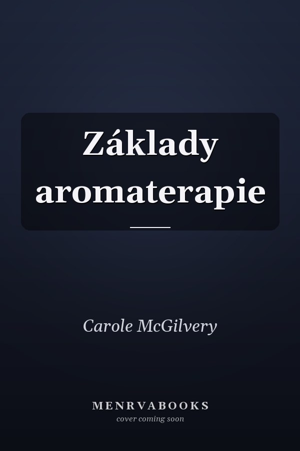 Základy aromaterapie
