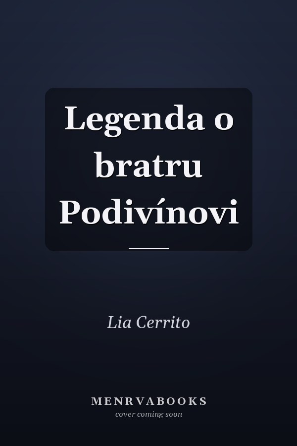 Legenda o bratru Podivínovi
