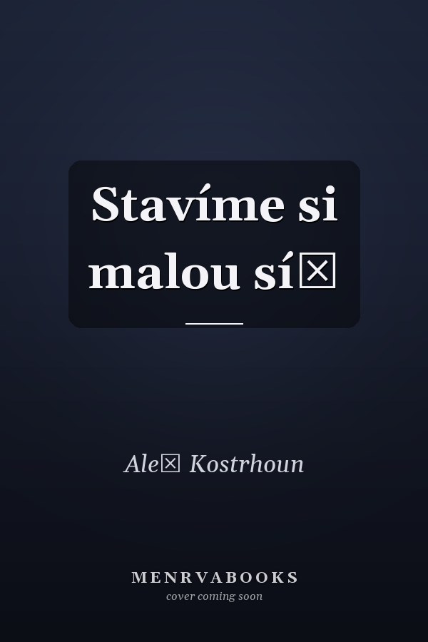 Stavíme si malou síť