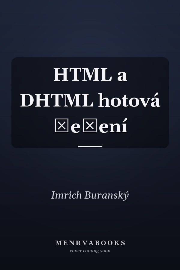 HTML a DHTML hotová řešení