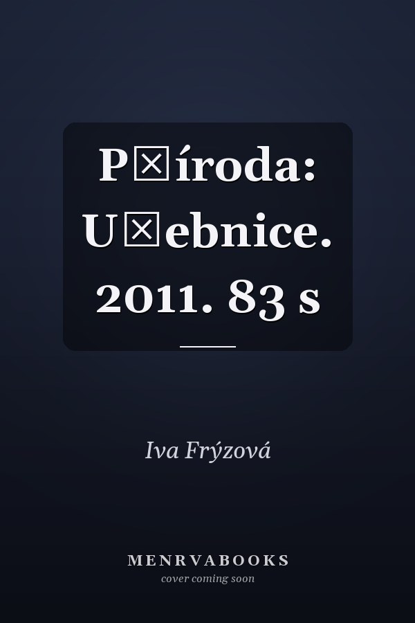 Příroda: Učebnice. 2011. 83 s