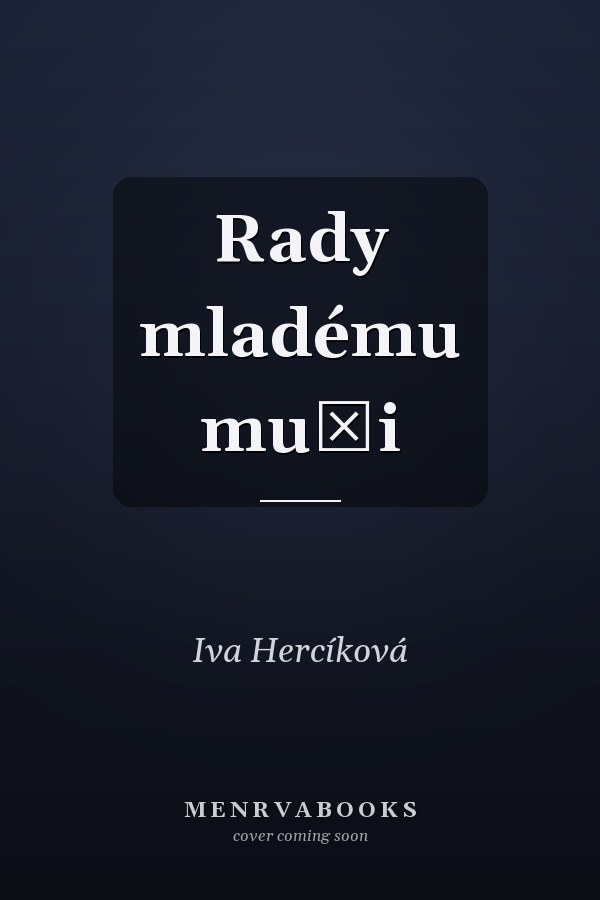 Rady mladému muži