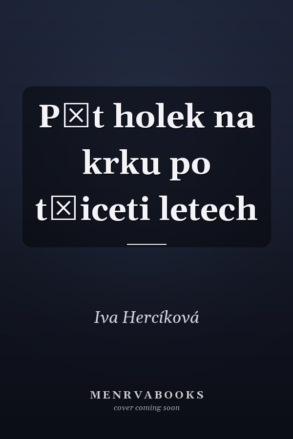 Pět holek na krku po třiceti letech
