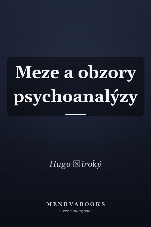 Meze a obzory psychoanalýzy