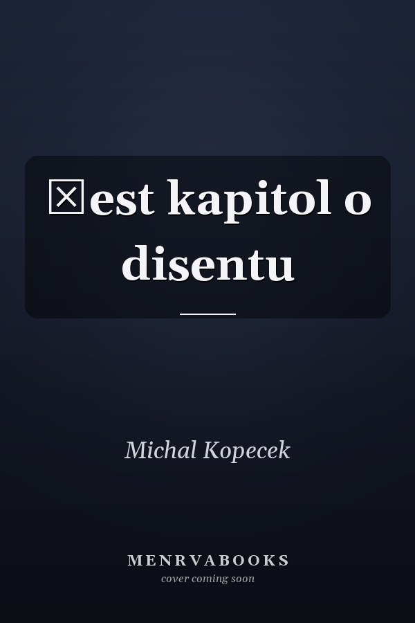 Šest kapitol o disentu