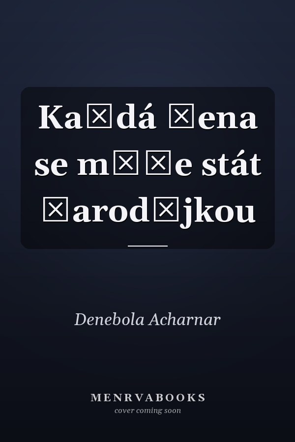 Každá žena se může stát čarodějkou