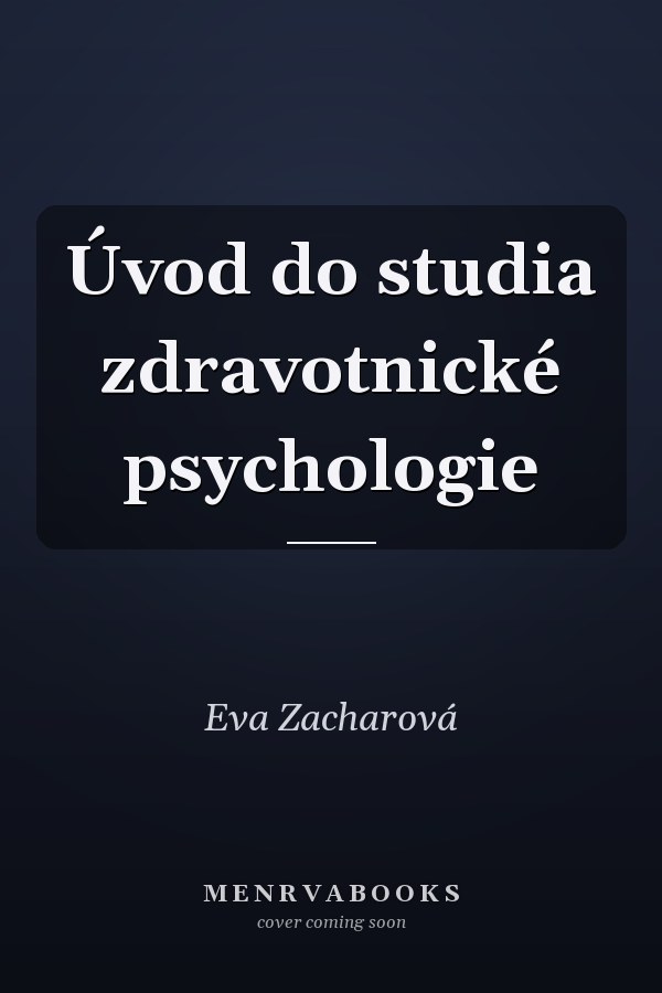 Úvod do studia zdravotnické psychologie