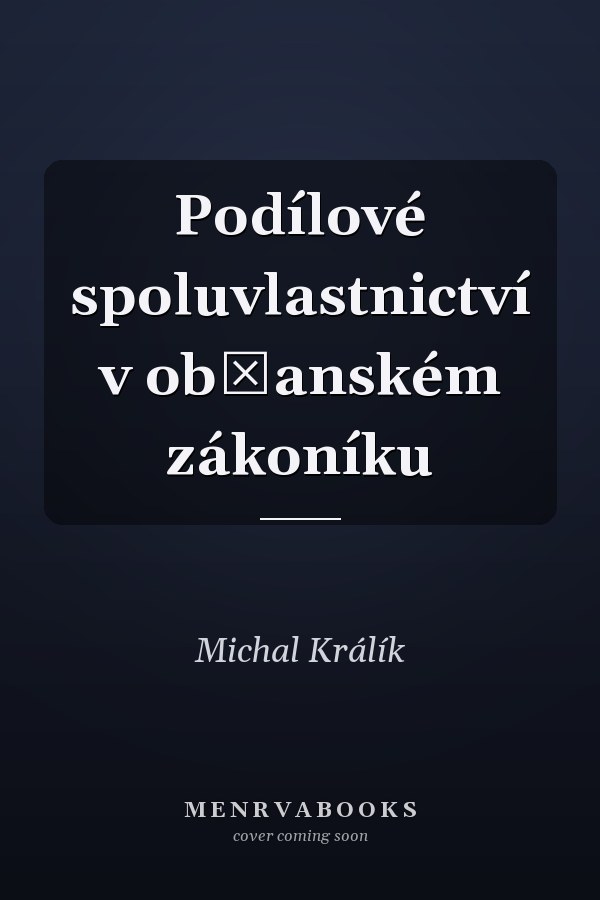 Podílové spoluvlastnictví v občanském zákoníku