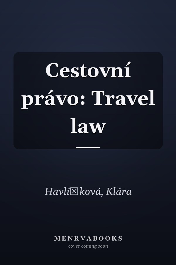 Cestovní právo: Travel law