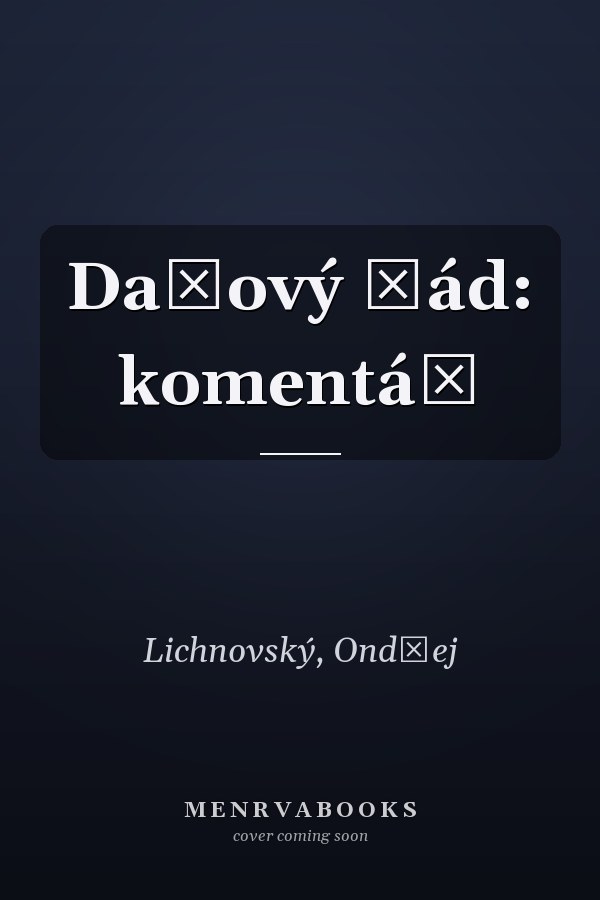 Daňový řád: komentář