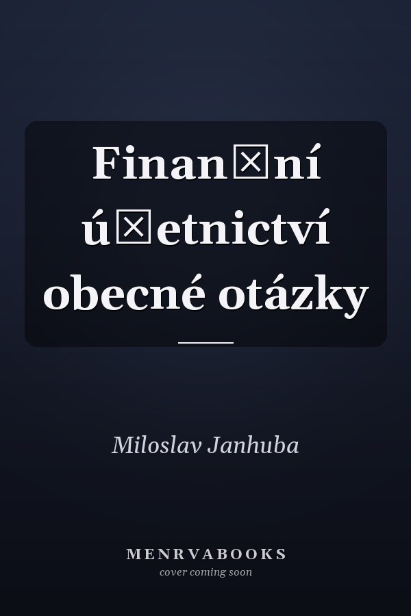 Finanční účetnictví obecné otázky