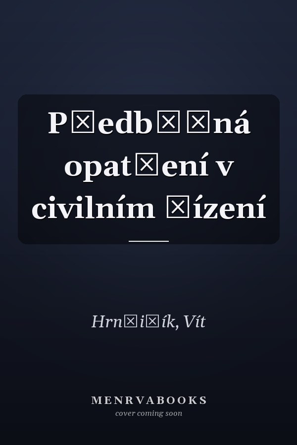 Předběžná opatření v civilním řízení