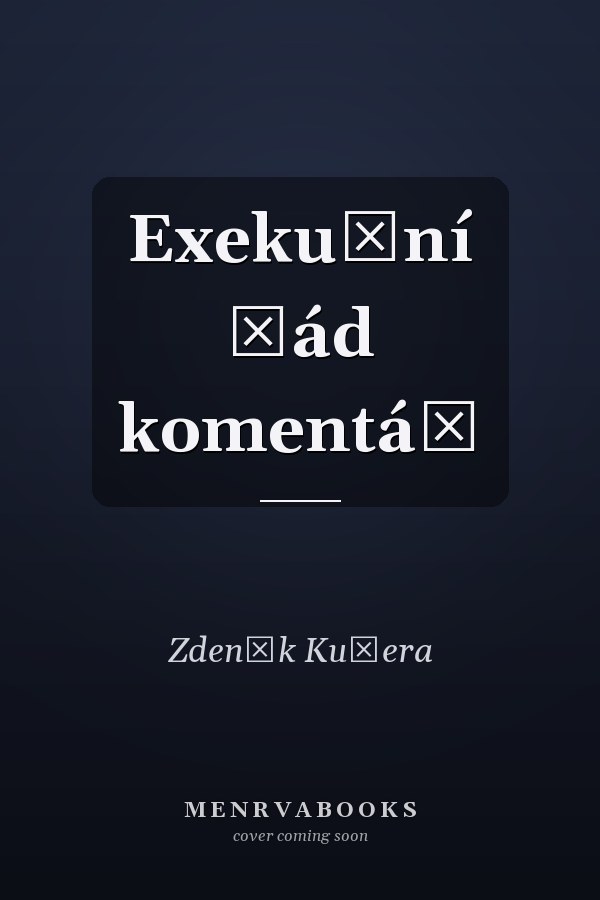 Exekuční řád komentář