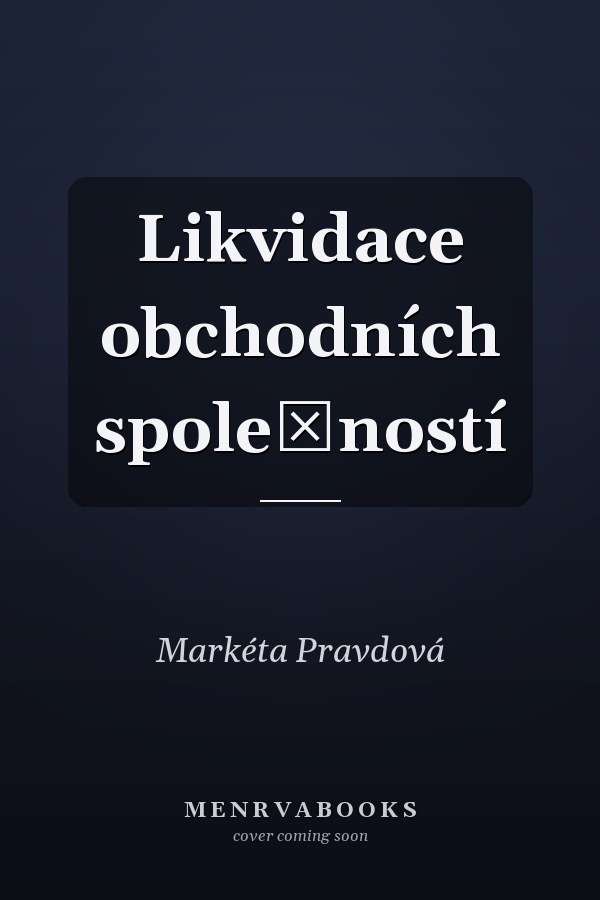 Likvidace obchodních společností