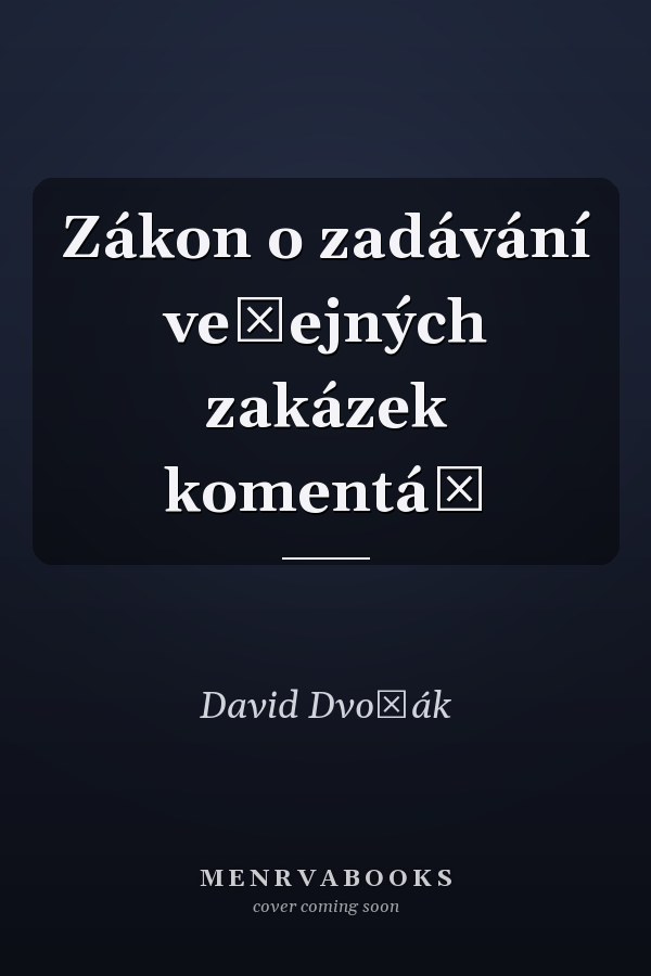 Zákon o zadávání veřejných zakázek komentář