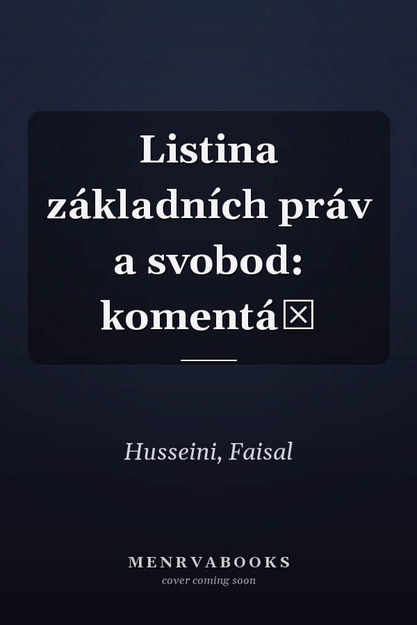 Listina základních práv a svobod: komentář