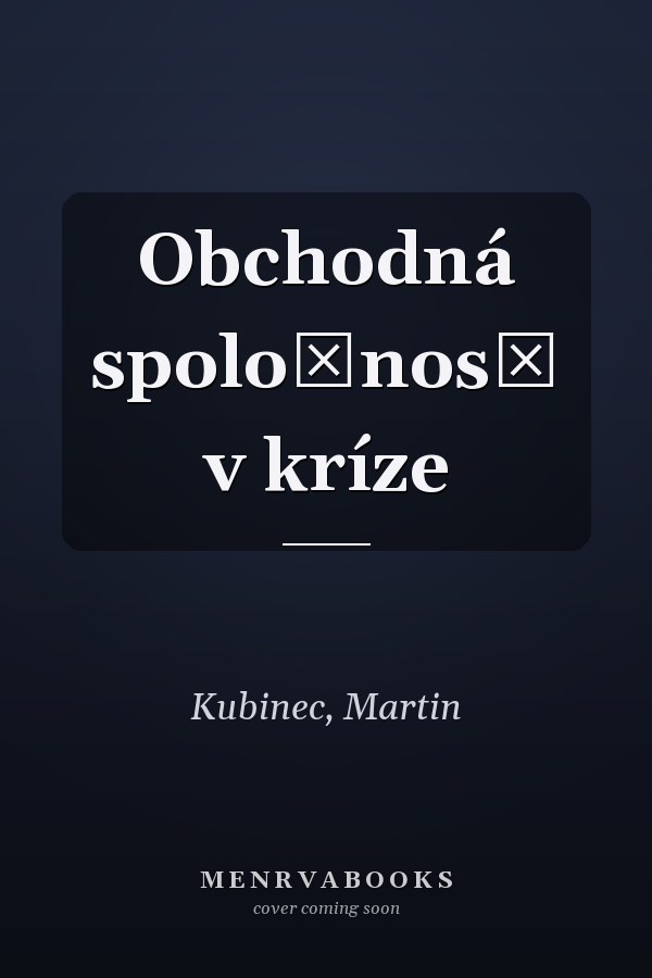 Obchodná spoločnosť v kríze