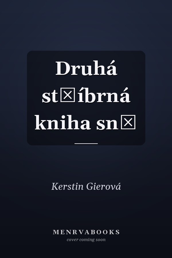Druhá stříbrná kniha snů