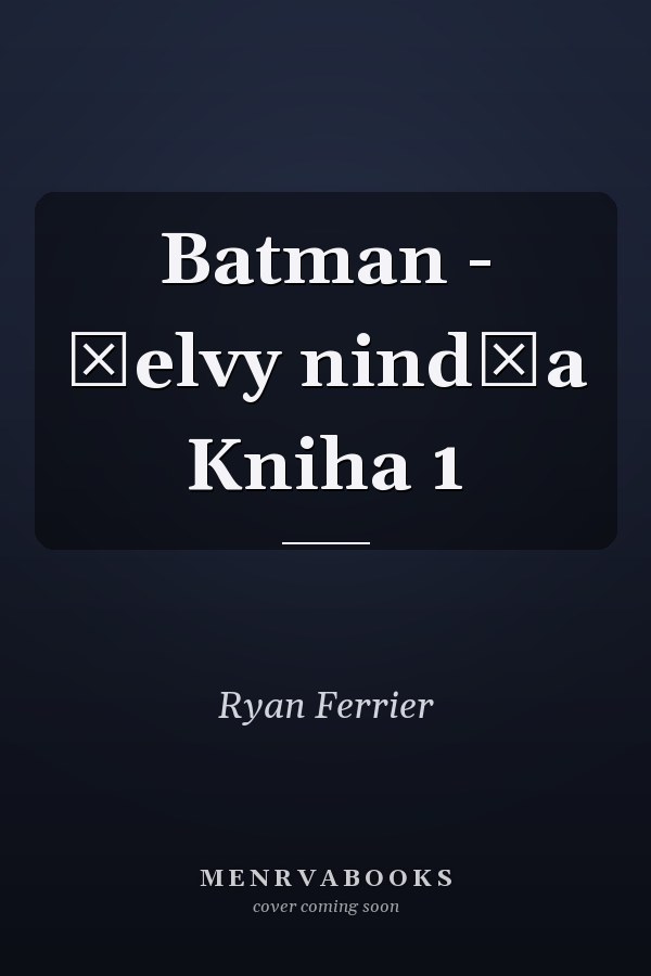 Batman - Želvy nindža Kniha 1