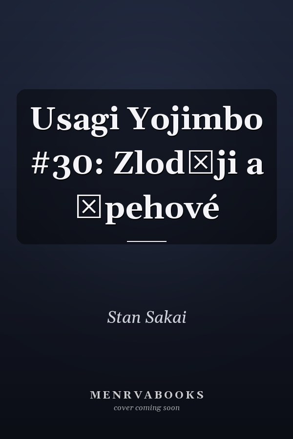 Usagi Yojimbo #30: Zloději a špehové
