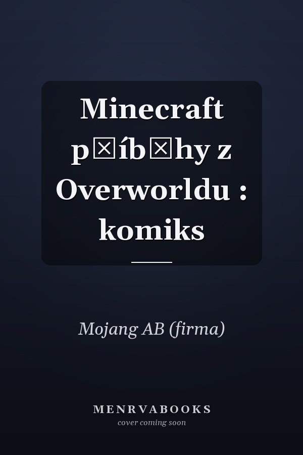 Minecraft příběhy z Overworldu : komiks