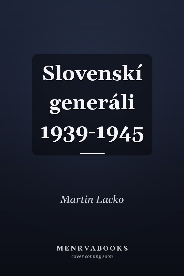 Slovenskí generáli 1939-1945