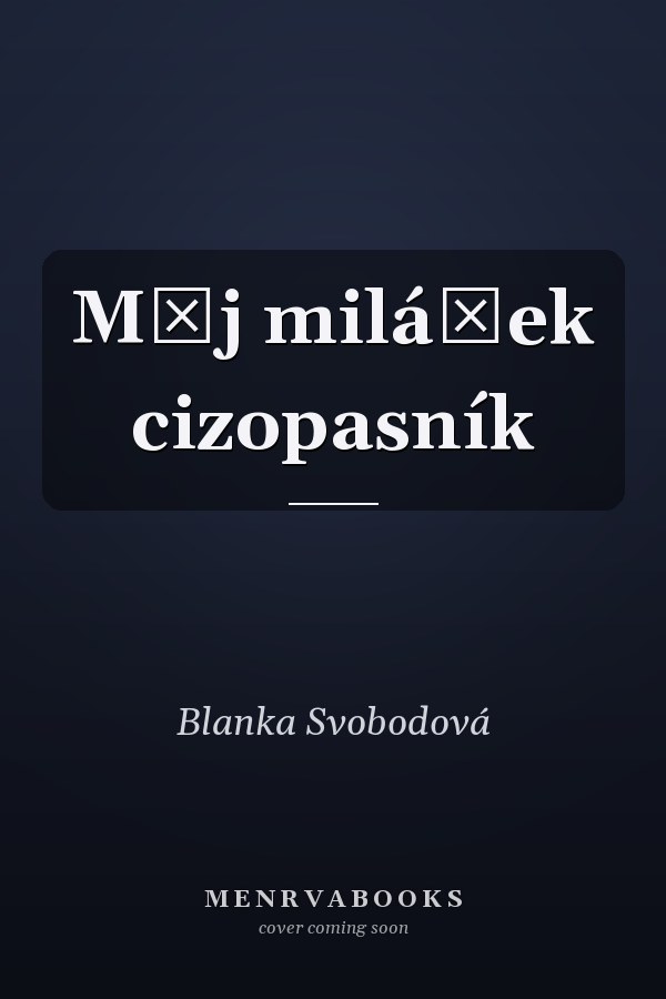 Můj miláček cizopasník