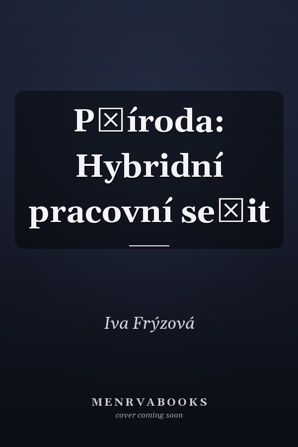 Příroda: Hybridní pracovní sešit
