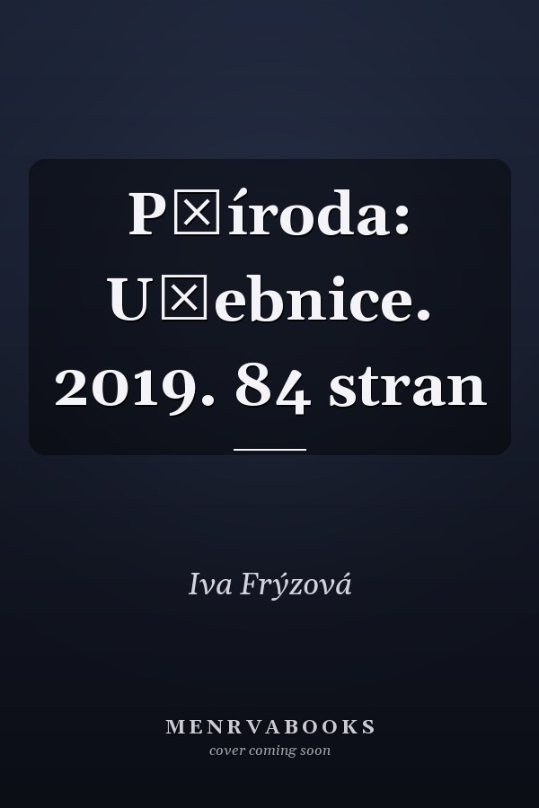 Příroda: Učebnice. 2019. 84 stran