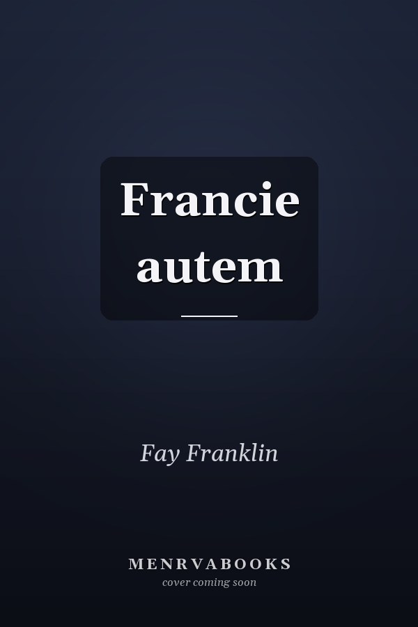 Francie autem