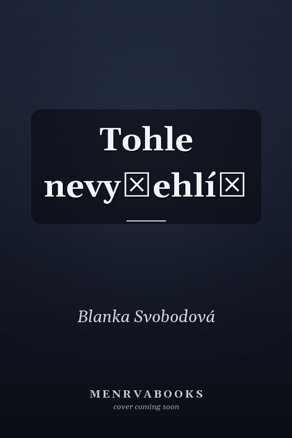 Tohle nevyžehlíš