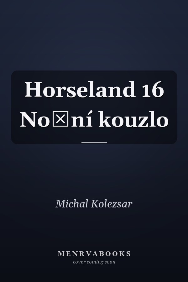 Horseland 16 Noční kouzlo