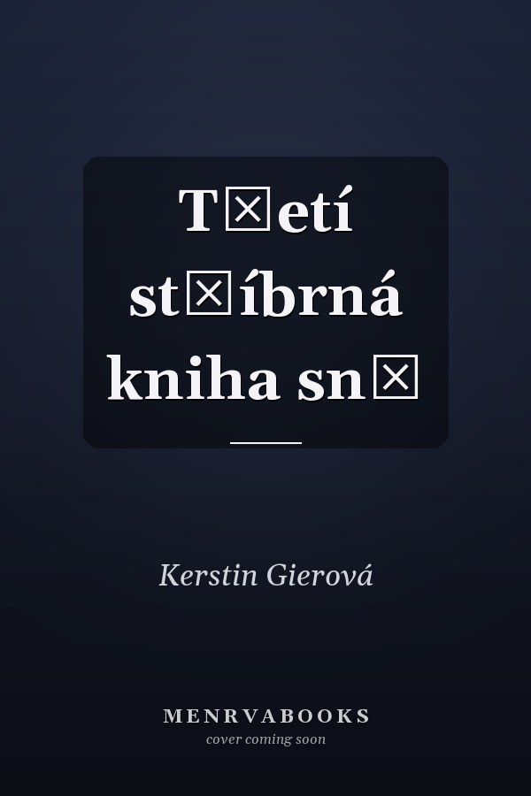 Třetí stříbrná kniha snů