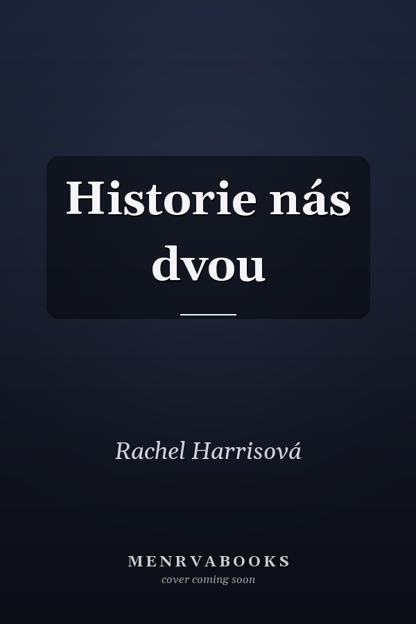Historie nás dvou