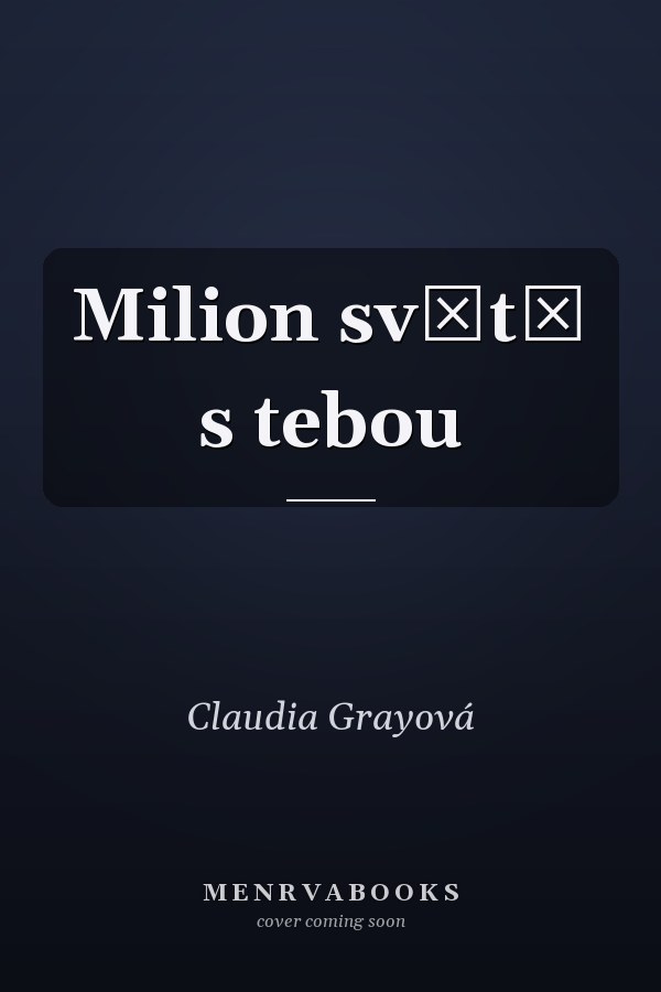 Milion světů s tebou
