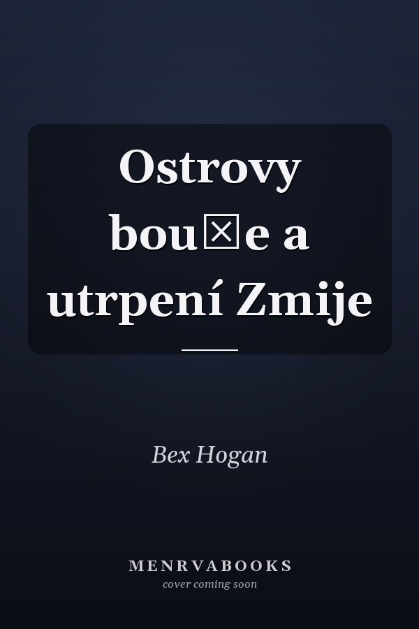 Ostrovy bouře a utrpení Zmije