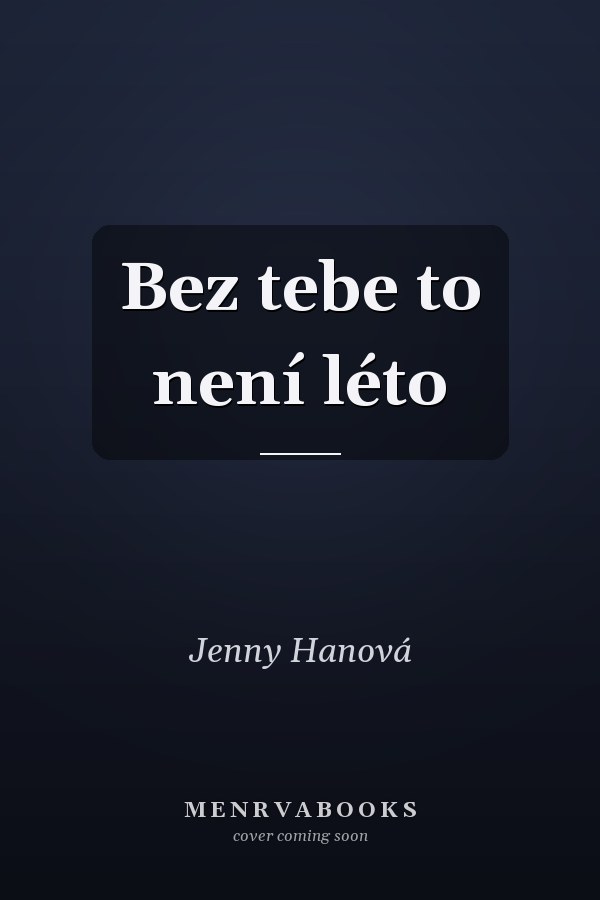 Bez tebe to není léto